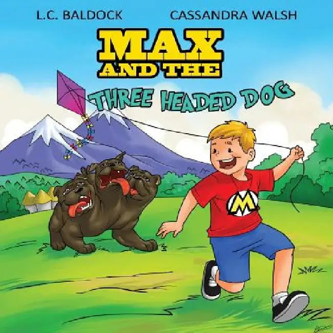 Max and The Three Headed Dog by L. C. Baldock