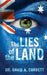 The Lies of the Land: A Guide to our Corrupt Society by David a. Corbett