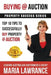 Auction Success - Top 1o Tips to Successfully Buy Property at Auction by Maria Lawrance