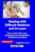 Dealing with Difficult Relatives and In-Laws: How to Deal with Angry, Demanding and Manipulative Relatives and In-Laws by Roberta Cava