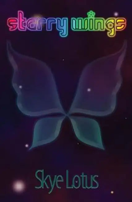 Starry Wings by Skye Lotus