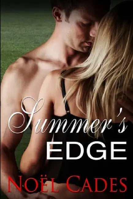 Summer's Edge by Noël Cades