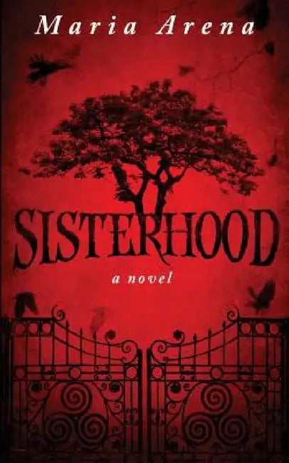 Sisterhood by Maria Arena