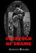 Scaffold of Shame by Antony W. Rogers