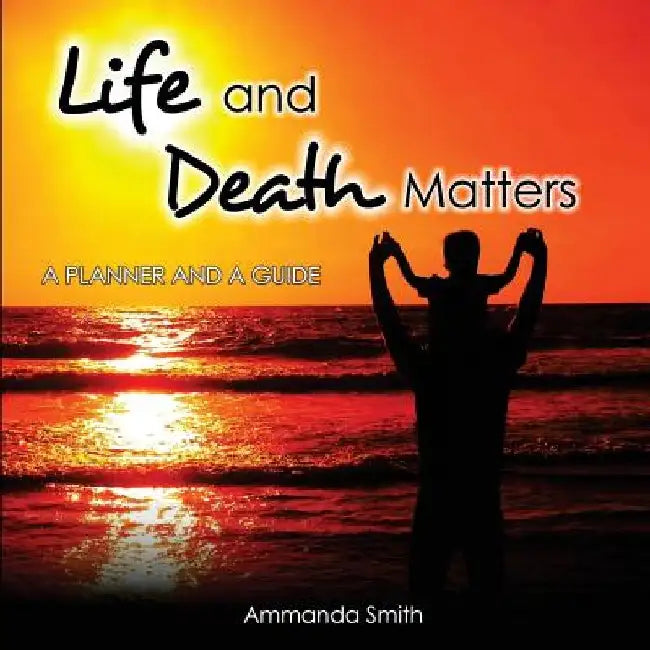 Life and Death Matters by Ammanda Smith