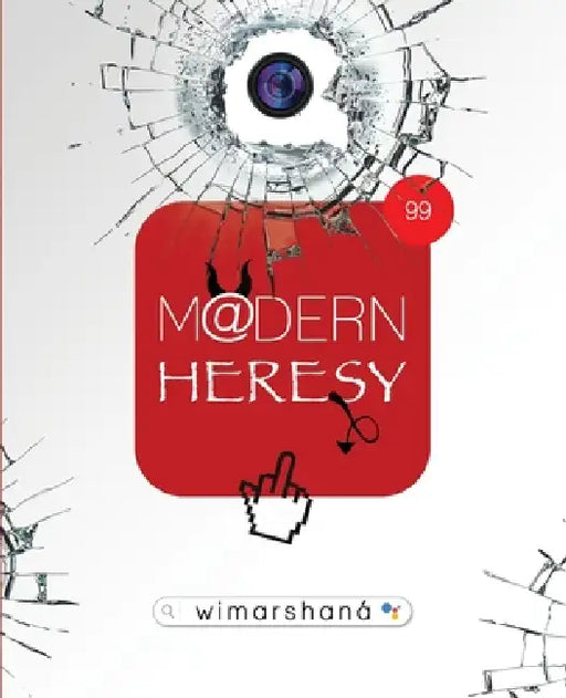 Modern Heresy by Wimarshaná