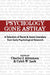 Psychology Gone Astray: A Selection of Racist & Sexist Literature from Early Psychological Research by Charles I. Abramson, Caleb W. Lack