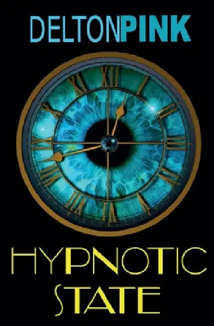 Hypnotic State by Delton A. Pink
