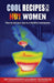 Cool Recipes for Hot Women by Pat Duckworth