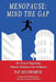 Menopause: Mind the Gap: The value of supporting women's wellness in the workplace by Pat Duckworth