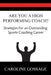 Are You A High Performing Coach?: Strategies for an Outstanding Sports Coaching Career by Caroline Gossage