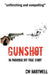 Gunshot In Paradise: My True Story by C. M. Hartwell