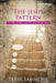 The Jesus Pattern: The Biblical Feasts and How they Reveal Jesus by Peter Sammons