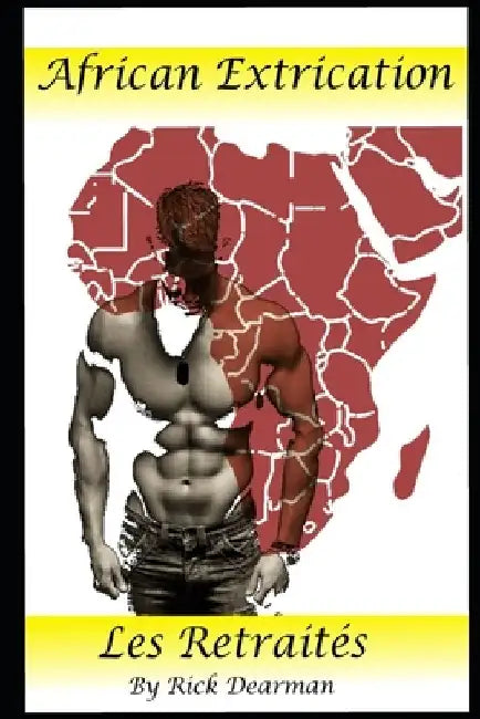 Africian Extrication by Rick Dearman
