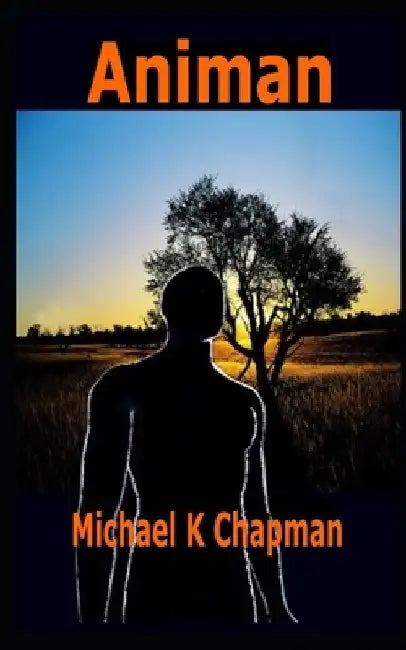 Animan by Michael K. Chapman