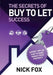 The Secrets of BUY TO LET success by Nick Fox