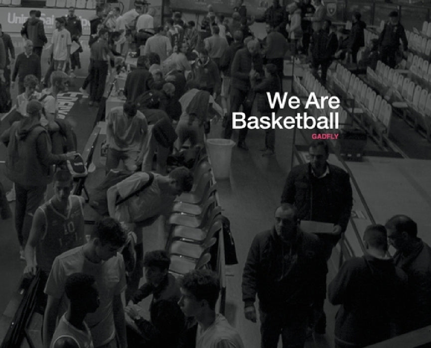 We Are Basketball by Martyn Jonathan Clark, Martyn Jonathan Clark