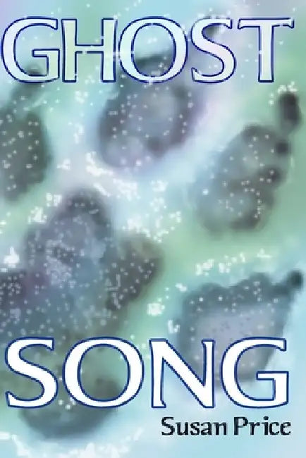 Ghost Song by Susan Price