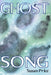 Ghost Song by Susan Price