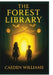 The Forest Library by Caeden Williams