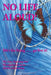 No Life Aloud: life's for living...go live it! by A. H. Frost