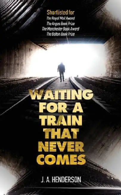 Waiting For A Train That Never Comes by Jan-Andrew Henderson