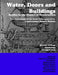 Water, Doors and Buildings: Studies in the History of Construction by James Campbell