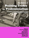 The History of Building Trades and Professionalism by James Campbell