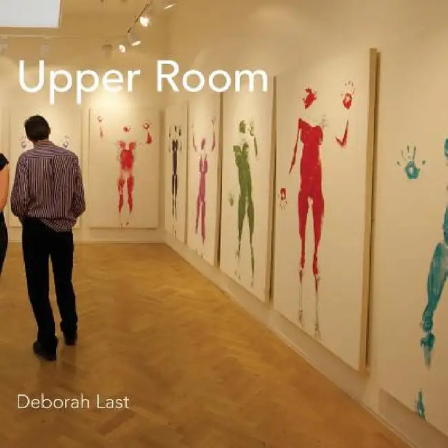 Upper Room by Deborah J. Last, Ollie J. Goddard