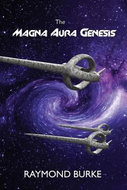 The Magna Aura Genesis by Raymond Burke