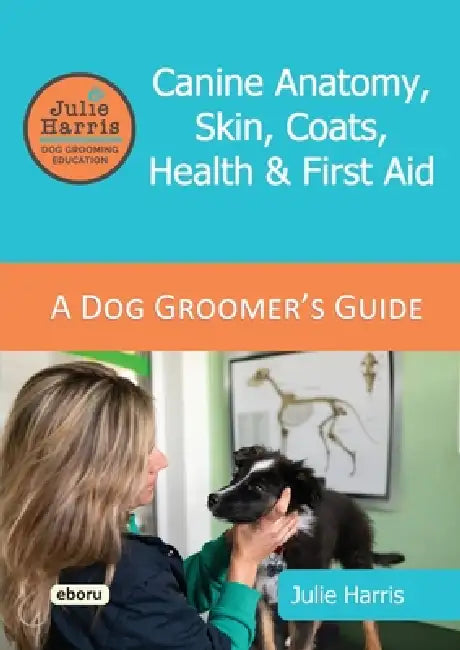Julie Harris Dog Grooming Education by Julie Harris
