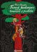 The Forest Beekeeper and Treasure of Pushcha by Tomasz Samojlik