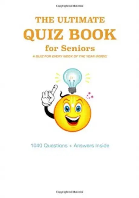 ULTIMATE QUIZ BOOK FOR SENIORS by Mairi Chong