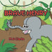 Brave Henry by Clarke, M. a.