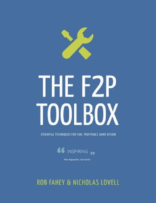 The F2P Toolbox by Nicholas Lovell, Rob Fahey