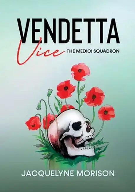 Vendetta Vice by Jacquelyne Morison