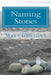 Naming Stones by Mary Griffiths