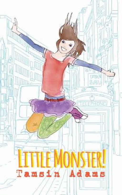 Little Monster! by Tamsin Adams