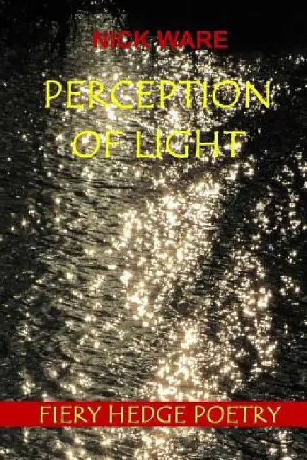 Perception of Light by Nick Ware