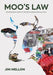 Moo's Law: An Investor's Guide to the New Agrarian Revolution by Jim Mellon