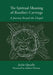 The Spiritual Meaning of Rosslyn's Carvings by Jackie Queally, Andrew Gilmour