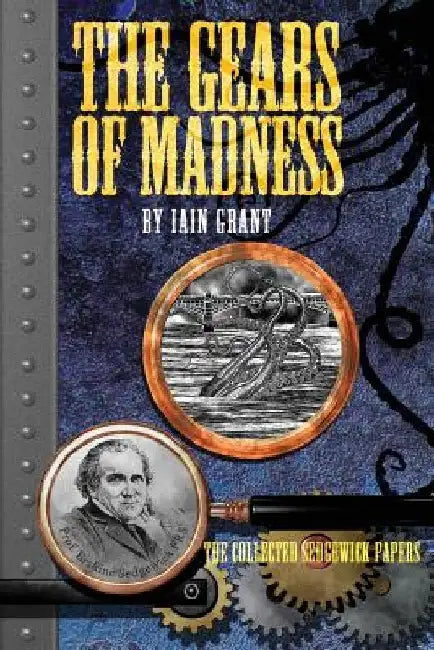 The Gears of Madness by Iain Grant