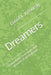 Dreamers: Adventures in dreams and dreams of adventures... by David K. Kennedy
