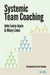 Systemic Team Coaching by John Leary-Joyce