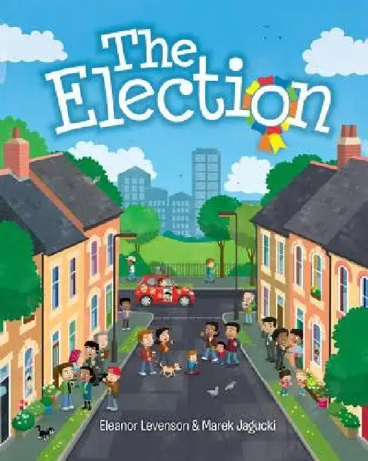 The Election: North America Edition by Eleanor Levenson