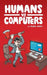 Humans Vs Computers by Gojko Adzic