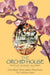The Orchid House by Phyllis Shand Allfrey