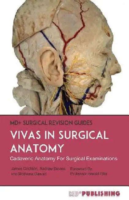 Vivas In Surgical Anatomy: Cadaveric Anatomy Vivas For Surgical Examinations by Andrew Davies