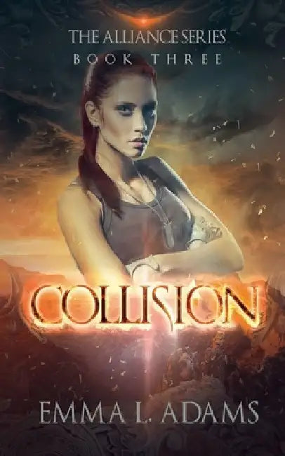 Collision by Emma L. Adams