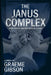The Janus Complex by Graeme Gibson